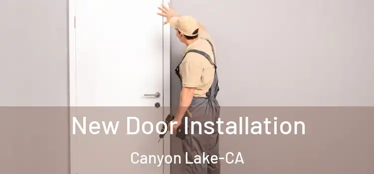  New Door Installation Canyon Lake-CA